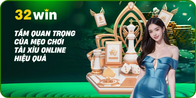 Mẹo Chơi Tài Xỉu: 7+ Bí Kíp Từ Cao Thủ Giúp Bạn Bất Bại 1 Tầm quan trọng của mẹo chơi tài xỉu online hiệu quả